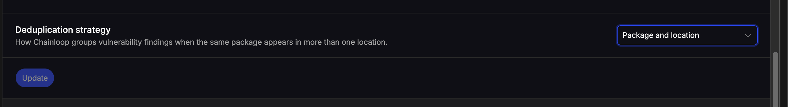 Deduplication strategy row on the organization settings page, described as how Chainloop groups vulnerability findings when the same package appears in more than one location, set to Package and location