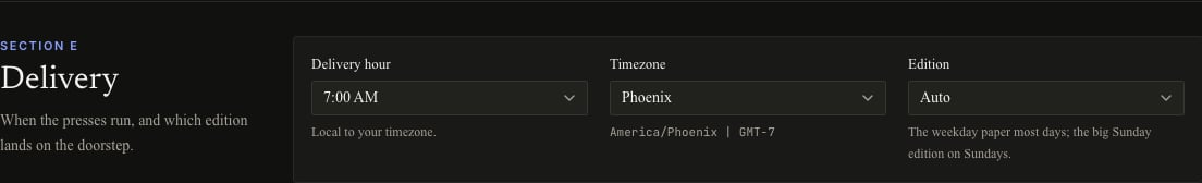 Delivery controls in dark mode showing delivery hour, timezone, and edition selector