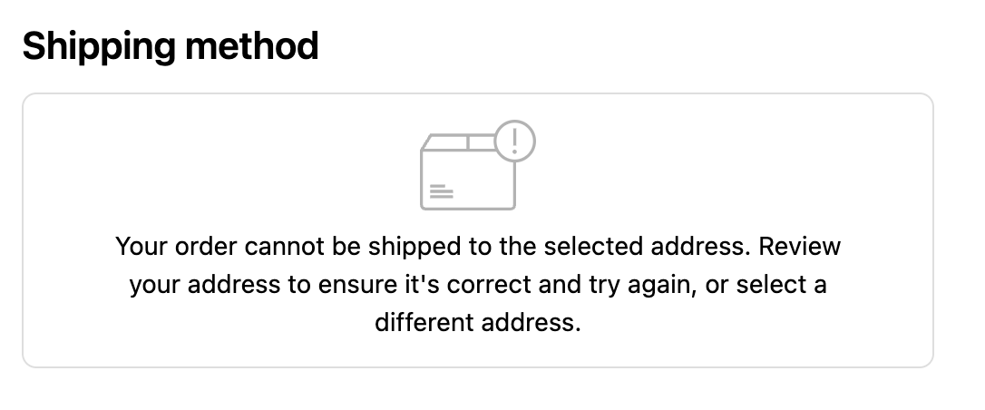 Shopify checkout error when no shipping options are available