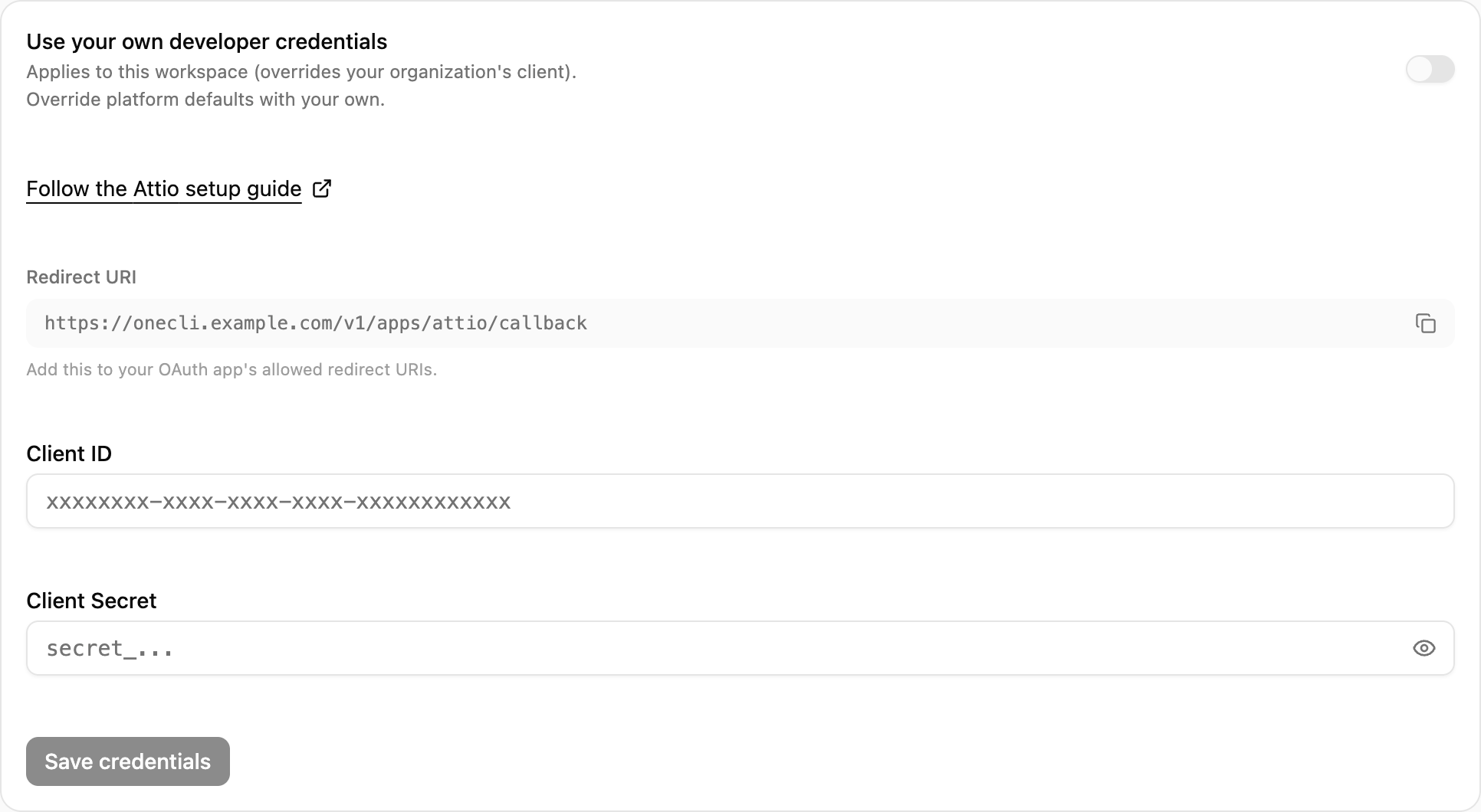 OneCLI Custom credentials card for Attio with the setup guide link, the Redirect URI and its copy button, and the client ID and secret fields.