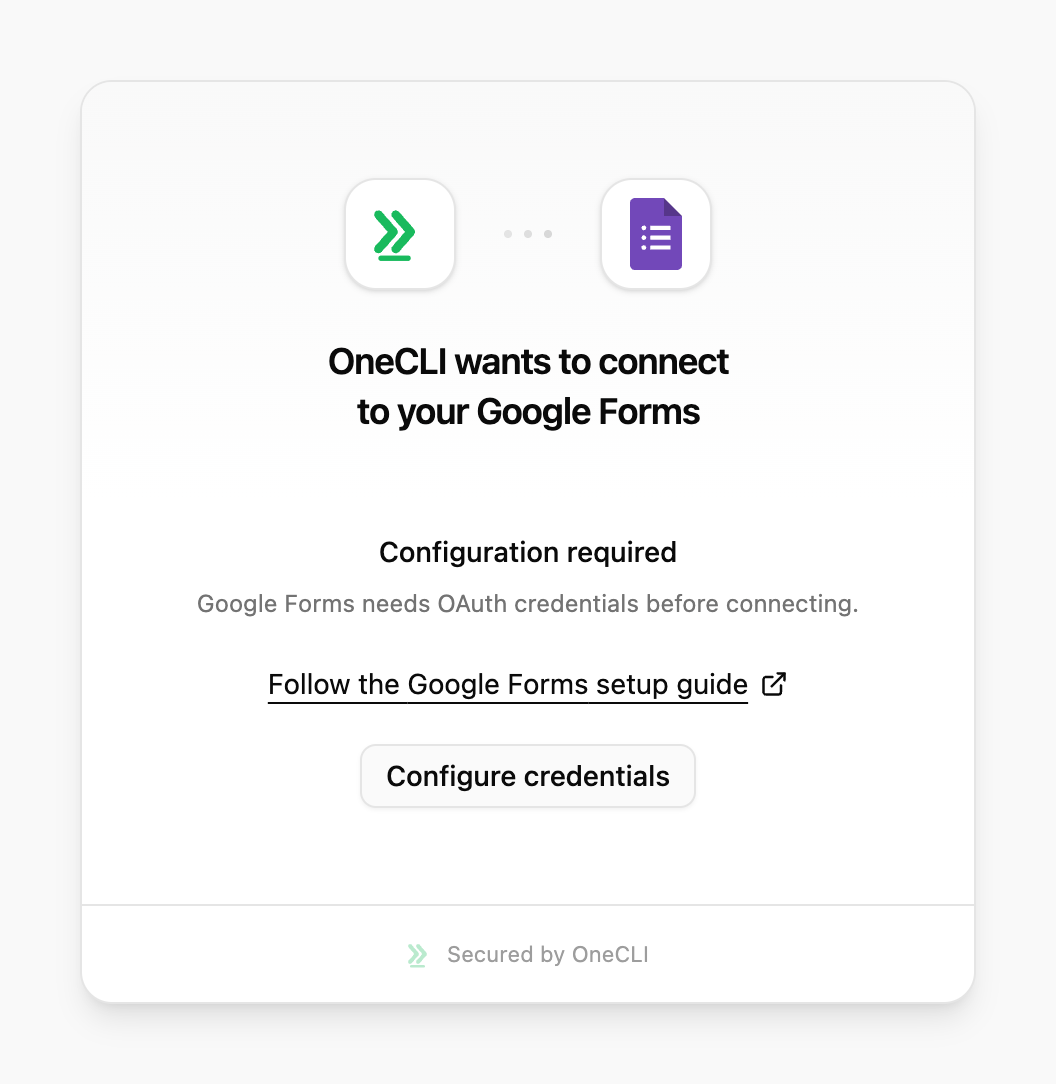 OneCLI connect window for Google Forms showing Configuration required, the setup guide link, and the Configure credentials button.