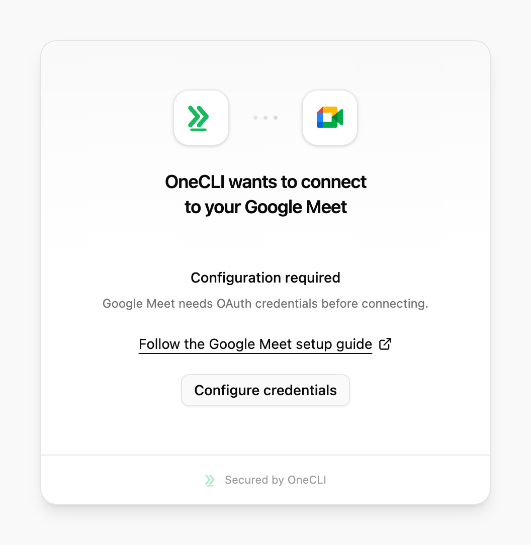OneCLI connect window for Google Meet showing Configuration required, the setup guide link, and the Configure credentials button.