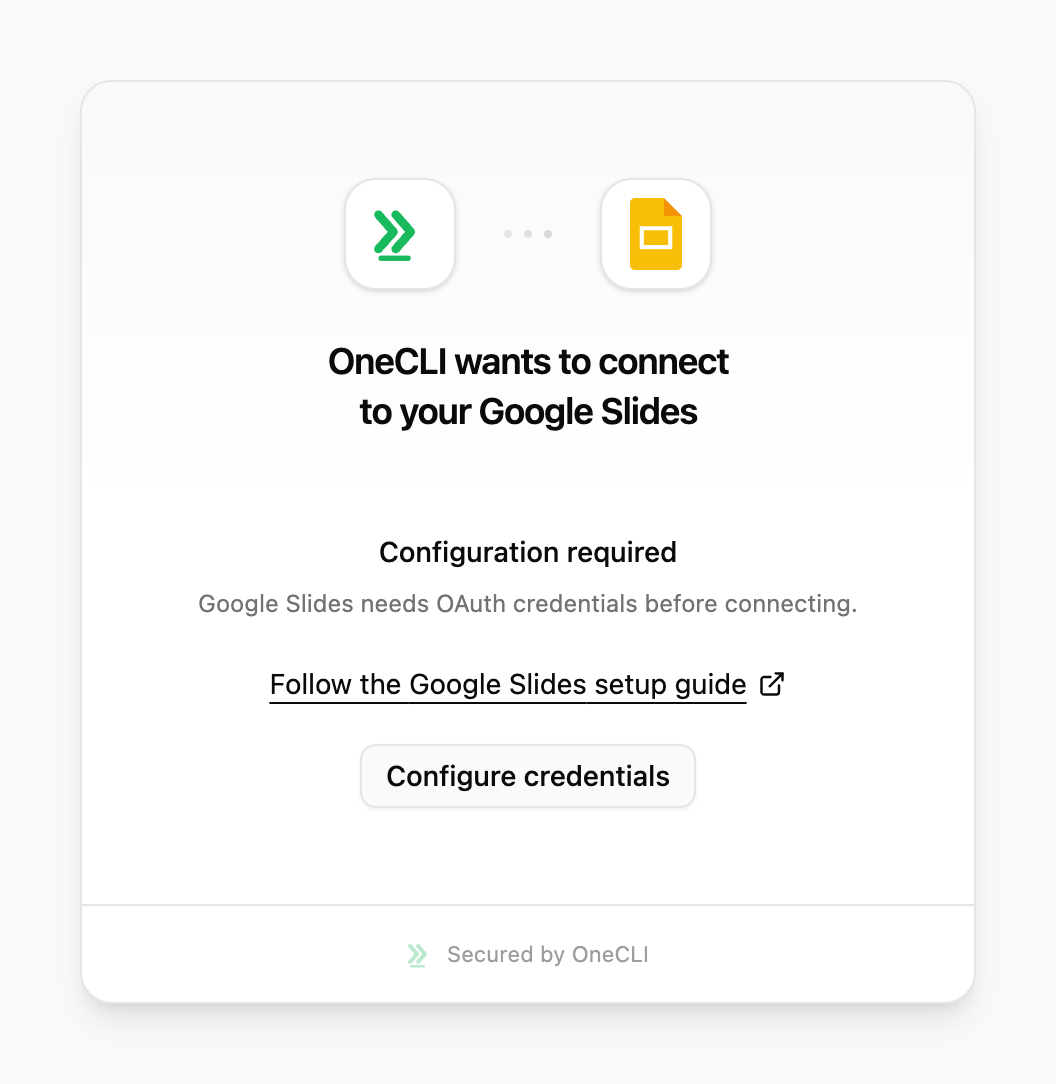 OneCLI connect window for Google Slides showing Configuration required, the setup guide link, and the Configure credentials button.