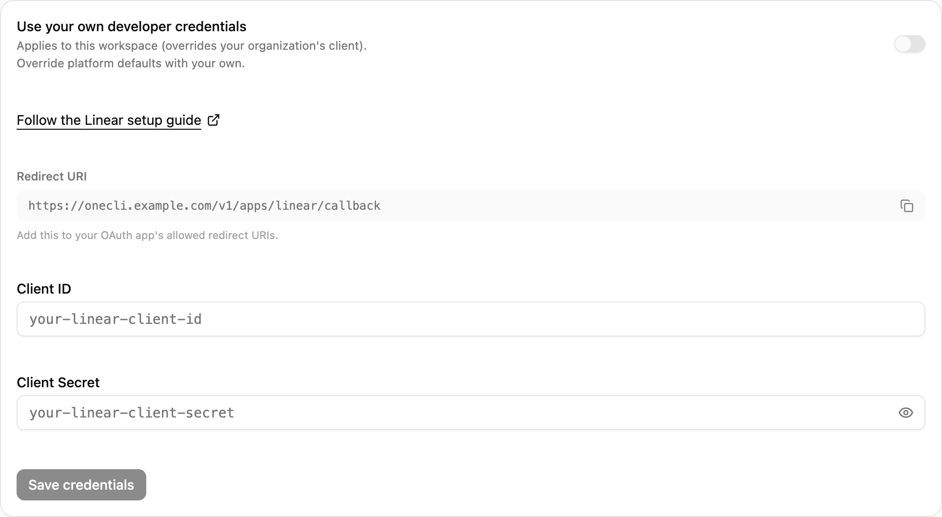 OneCLI Custom credentials card for Linear with the setup guide link, the Redirect URI and its copy button, and the client ID and secret fields.