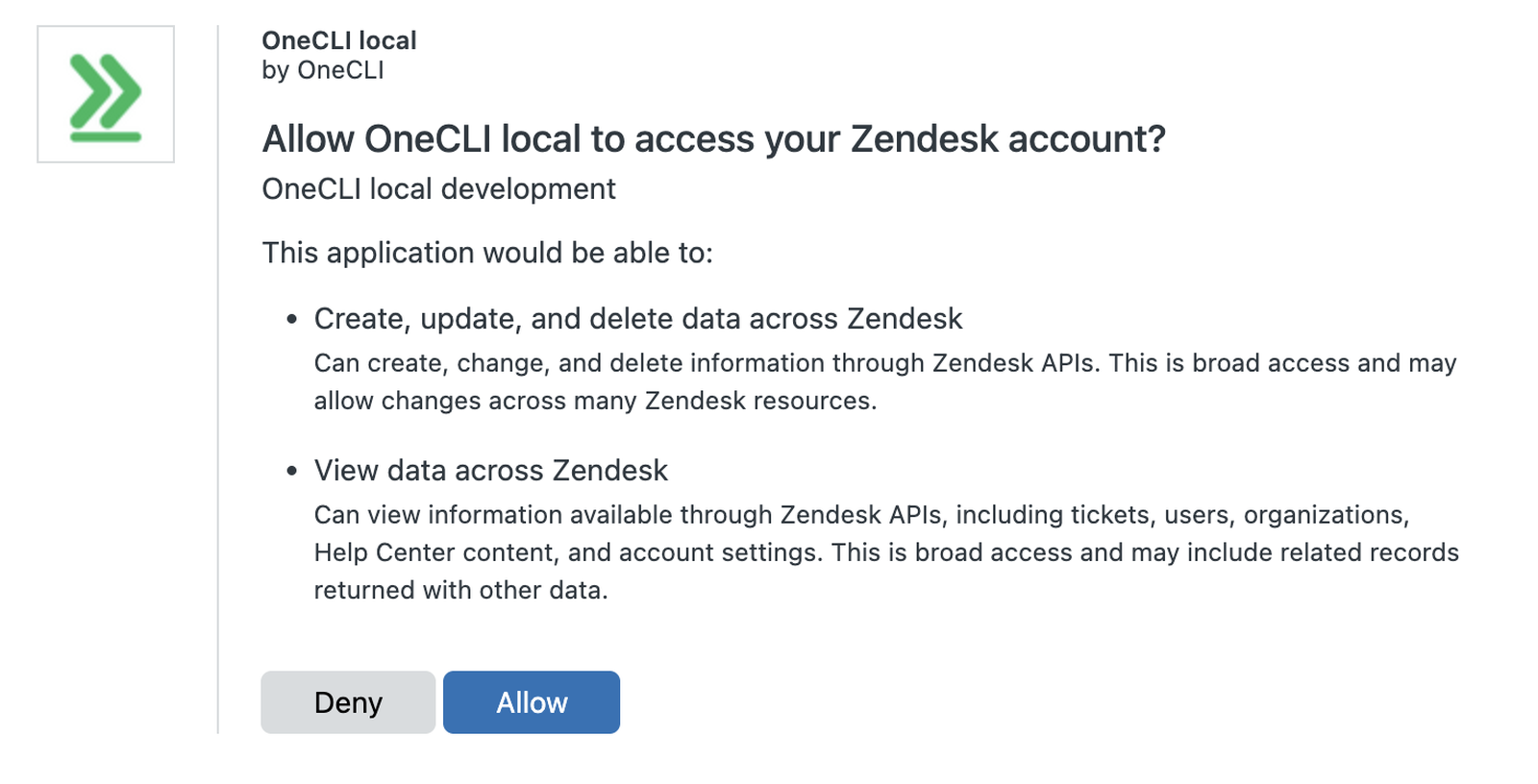 Zendesk consent screen asking to allow the OneCLI OAuth client to access the Zendesk account, listing create, update, and delete data and view data, with Deny and Allow buttons.