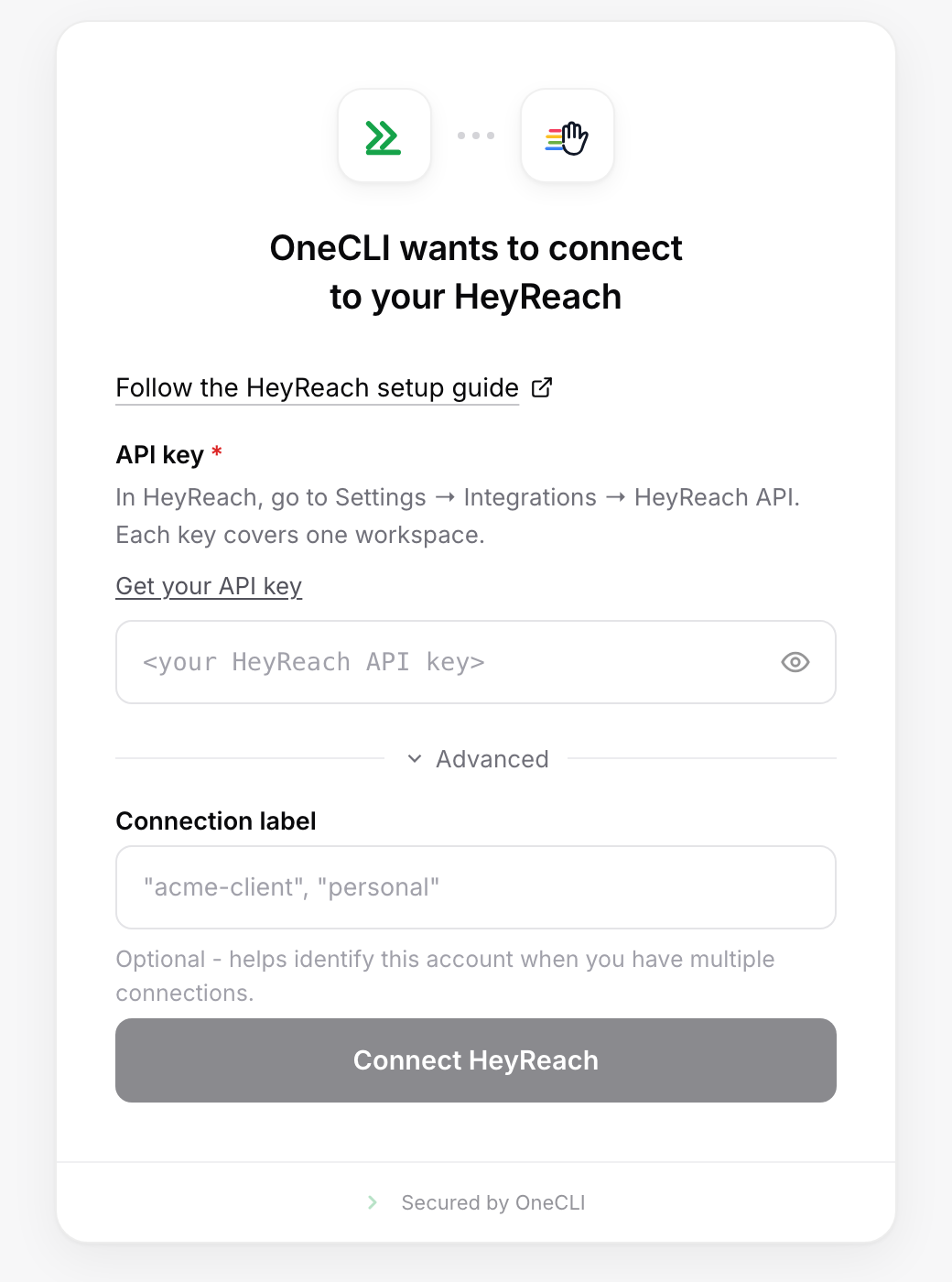 OneCLI connect window for HeyReach, showing the setup guide link, the API key field with a hint to go to Settings, Integrations, HeyReach API, and the Connect HeyReach button.