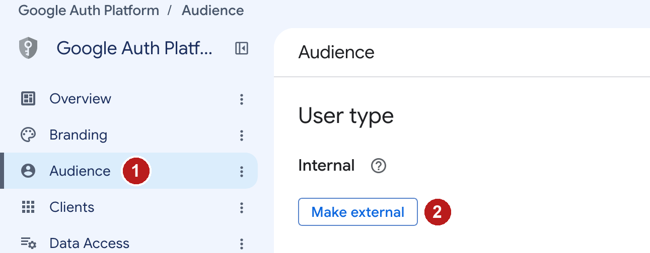 Google Auth Platform Audience page showing User type Internal and the Make external button.