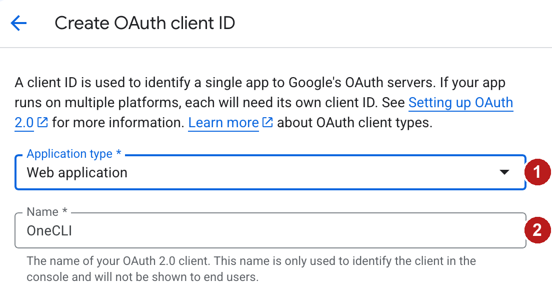 Create OAuth client ID form with Application type Web application and Name OneCLI.