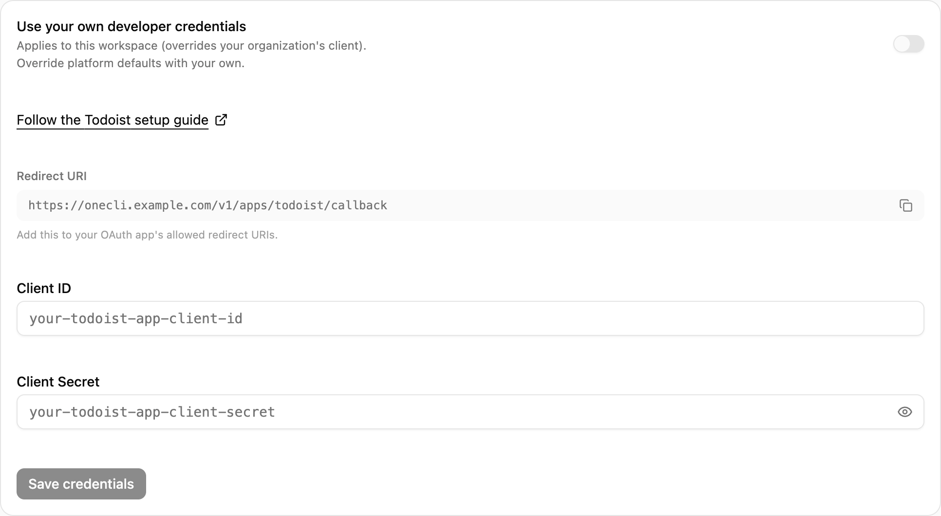 OneCLI Custom credentials card for Todoist with the setup guide link, the Redirect URI and its copy button, and the client ID and secret fields.