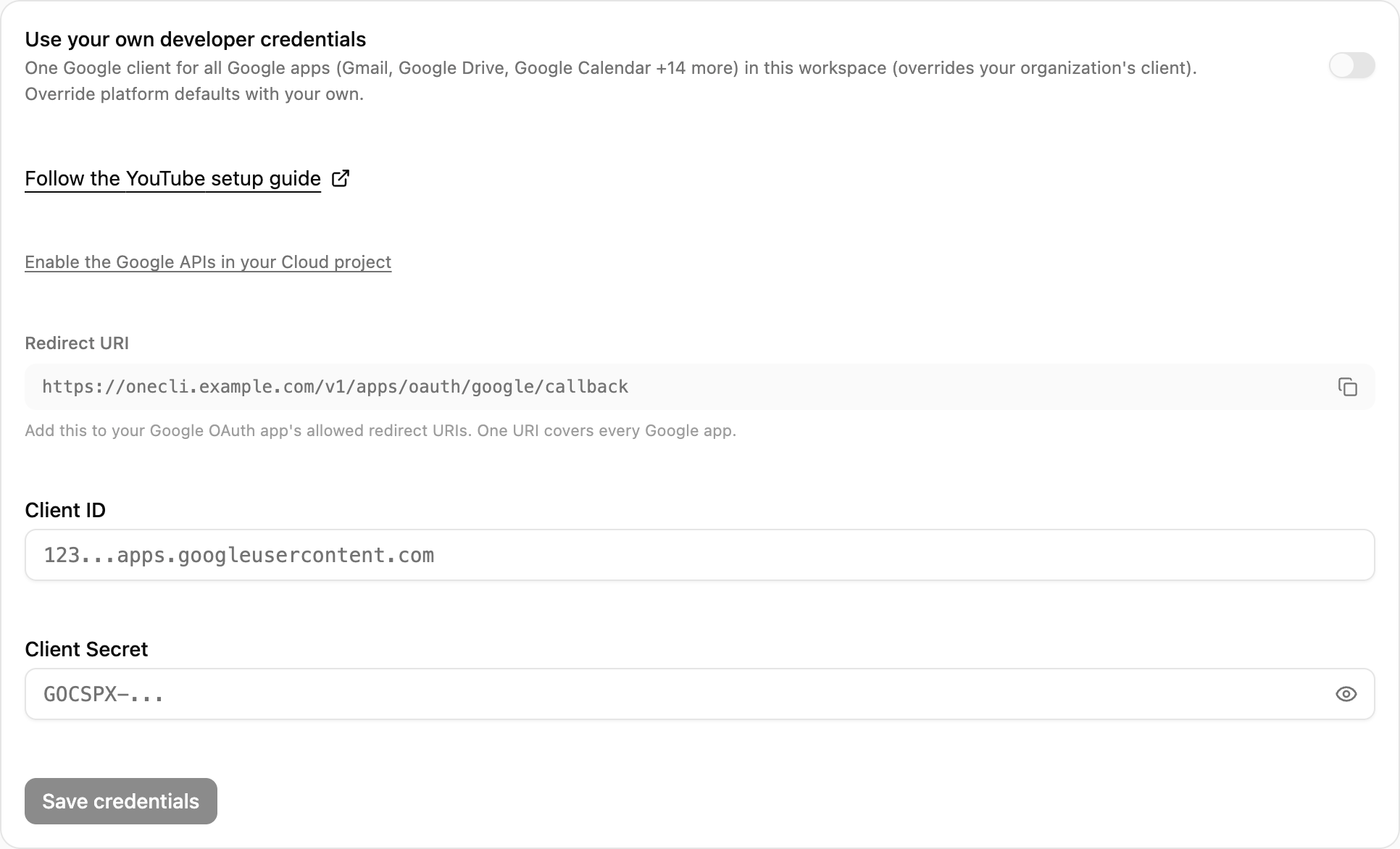 OneCLI Custom credentials card for YouTube with the setup guide link, the Redirect URI and its copy button, and the Client ID and Client Secret fields.