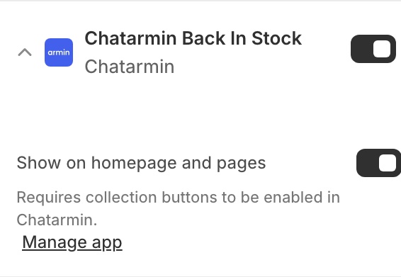 Shopify theme editor showing Chatarmin Back In Stock with Show on homepage and pages enabled