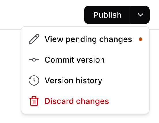 The Publish button with its menu open: View pending changes, Commit version, Version history, and Discard changes