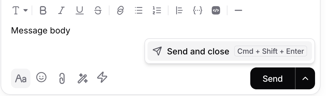 The Send button menu showing the Send and close option with its keyboard shortcut