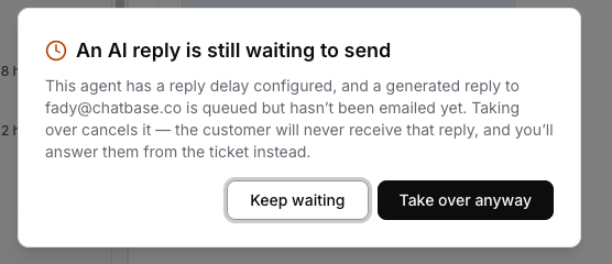 Warning shown when taking over a conversation with a waiting delayed reply