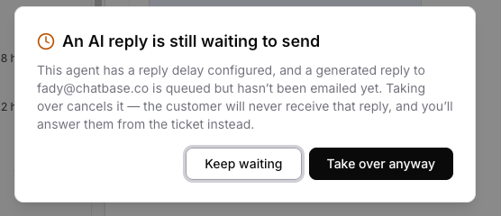 Warning shown when taking over a conversation with a waiting delayed reply