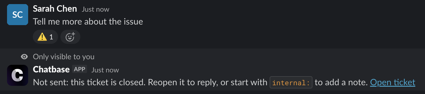 A reply on a closed ticket marked with a warning and a private explanation from Chatbase