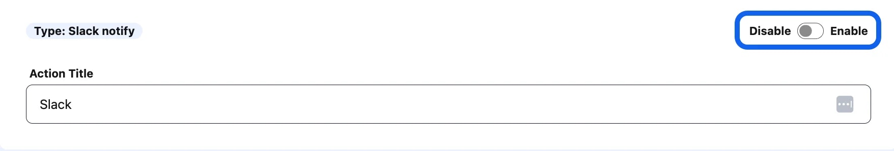 Enable The Action Slack