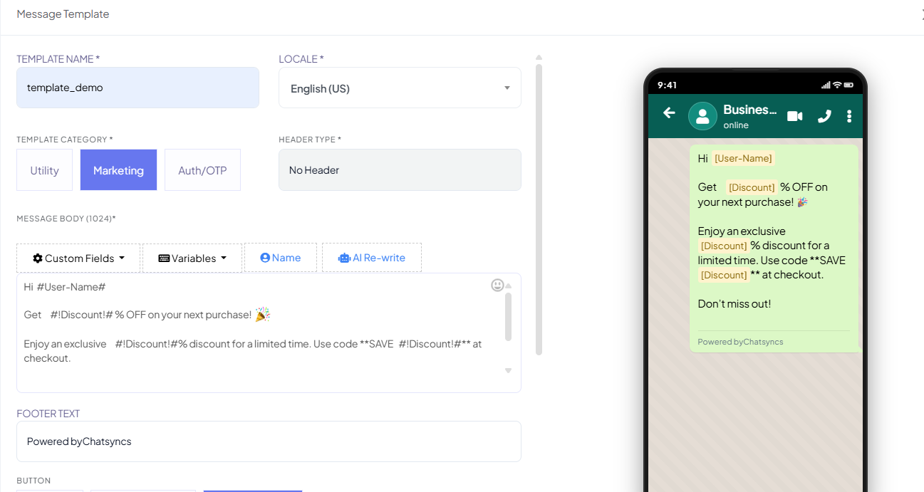 Message Template builder with a Message Body using placeholders — Hi #User-Name#, Get #!Discount!# % OFF — and a live WhatsApp preview on the right showing those placeholders rendered as filled-in User-Name and Discount tags