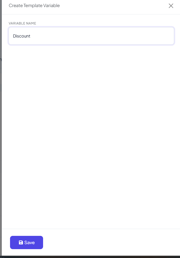 Create Template Variable modal with a Variable Name field filled in as Discount and a Save button