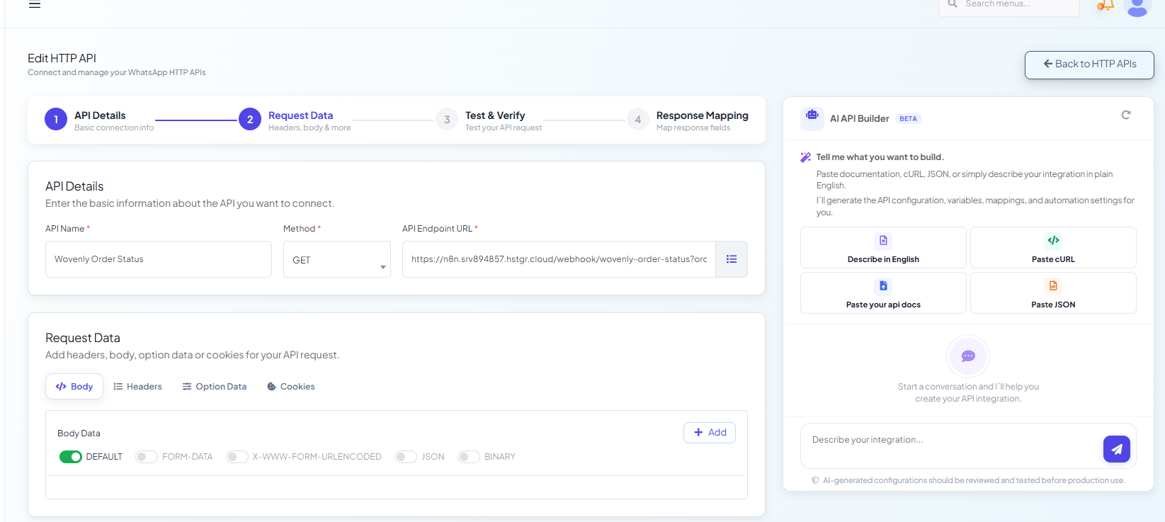 Edit HTTP API wizard showing API Details filled in with API Name Wovenly Order Status, Method GET, and an API Endpoint URL, next to the Request Data Body tab and the AI API Builder panel on the right