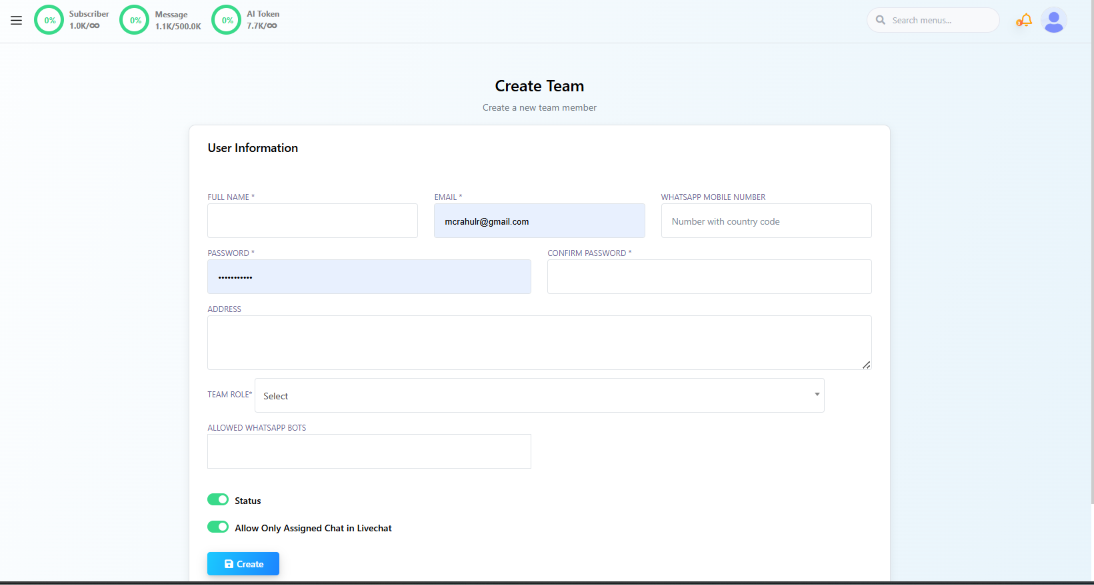 Create Team page with User Information fields: Full Name, Email, WhatsApp Mobile Number, Password, Confirm Password, Address, Team Role, Allowed WhatsApp Bots, Status toggle, Allow Only Assigned Chat in Livechat toggle, and a Create button
