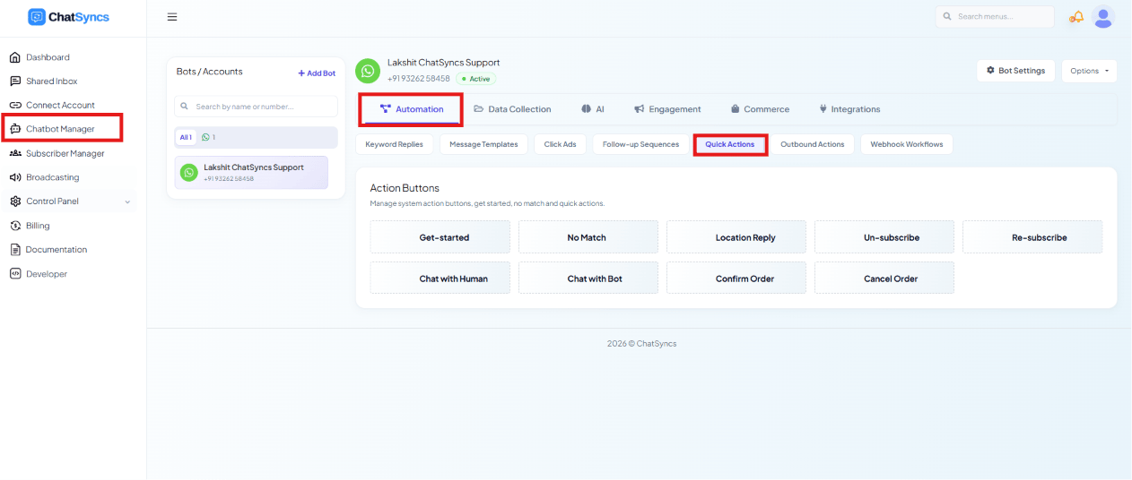 ChatSyncs left navigation with Chatbot Manager selected, the Automation tab highlighted, the Quick Actions sub-tab highlighted, and the Action Buttons grid showing Get-started, No Match, Location Reply, Un-subscribe, Re-subscribe, Chat with Human, Chat with Bot, Confirm Order, and Cancel Order
