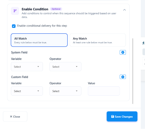 Enable Condition panel with All Match and Any Match options, System Field and Custom Field rows