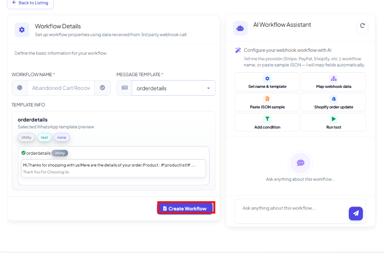 Workflow Details form with Workflow Name set to Abandoned Cart Recovery, Message Template set to orderdetails, and a Create Workflow button, alongside the AI Workflow Assistant panel