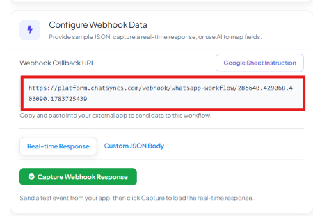 Configure Webhook Data panel with the Webhook Callback URL, Google Sheet Instruction link, Real-time Response and Custom JSON Body tabs, and a Capture Webhook Response button