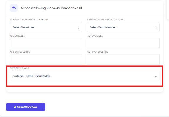 Subscriber Name field mapped to customer_name : Rahul Reddy, boxed, above the Save Workflow button