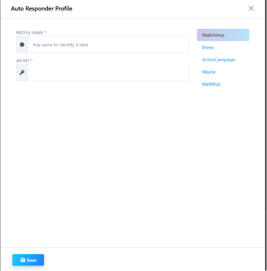 Auto Responder Profile modal with Profile Name and API Key fields and a provider list: Mailchimp, Brevo, ActiveCampaign, Mautic, MailWizz