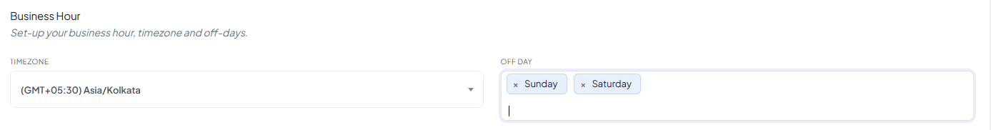 Business Hour tab with Timezone set to (GMT+05:30) Asia/Kolkata and Off Day set to Sunday and Saturday
