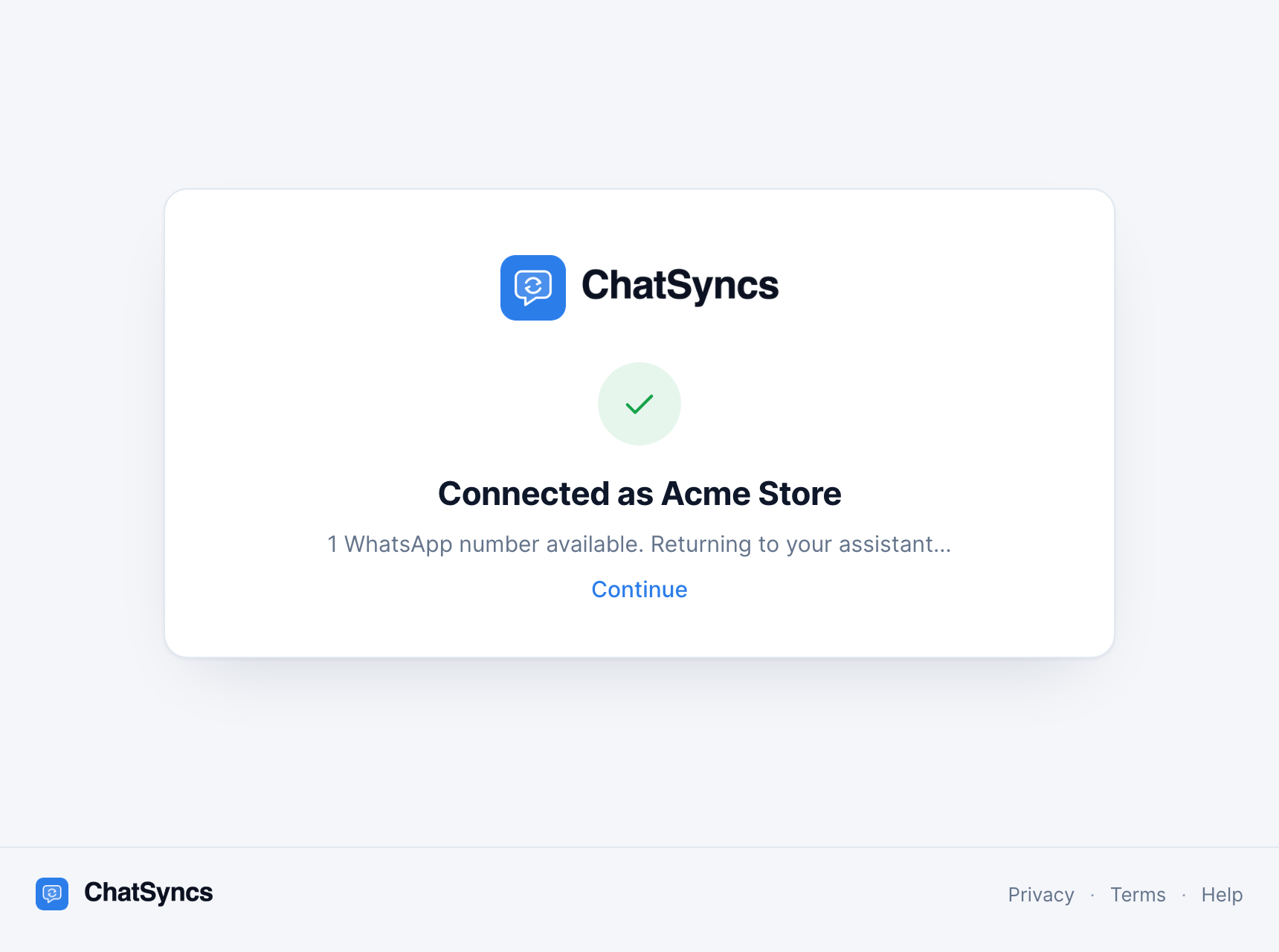 Connected as Acme Store. 1 WhatsApp number available. Returning to your assistant, with a Continue link