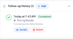 Follow-up History showing the reminder marked Completed, with Completed by Rahul Reddy, and Details and Delete actions