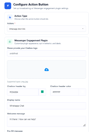 Configure Action Button panel showing Action Type set to Whatsapp short link, Chatbox Logo upload, header background/color, Display Name, and Welcome Message fields