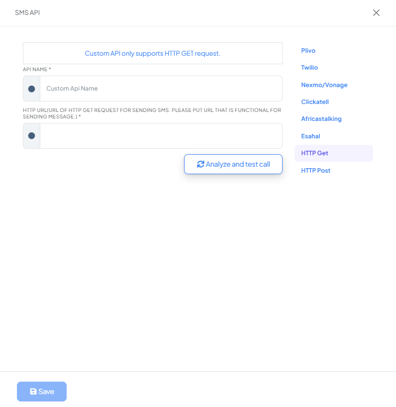 SMS API modal with Http Get selected in the provider list, a notice that Custom API only supports HTTP GET request, an API Name field, an HTTP URL field, and an Analyze and test call button