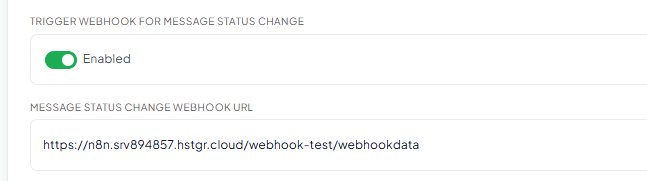 Webhook tab with Trigger Webhook for Message Status Change enabled and its Message Status Change Webhook URL field filled in