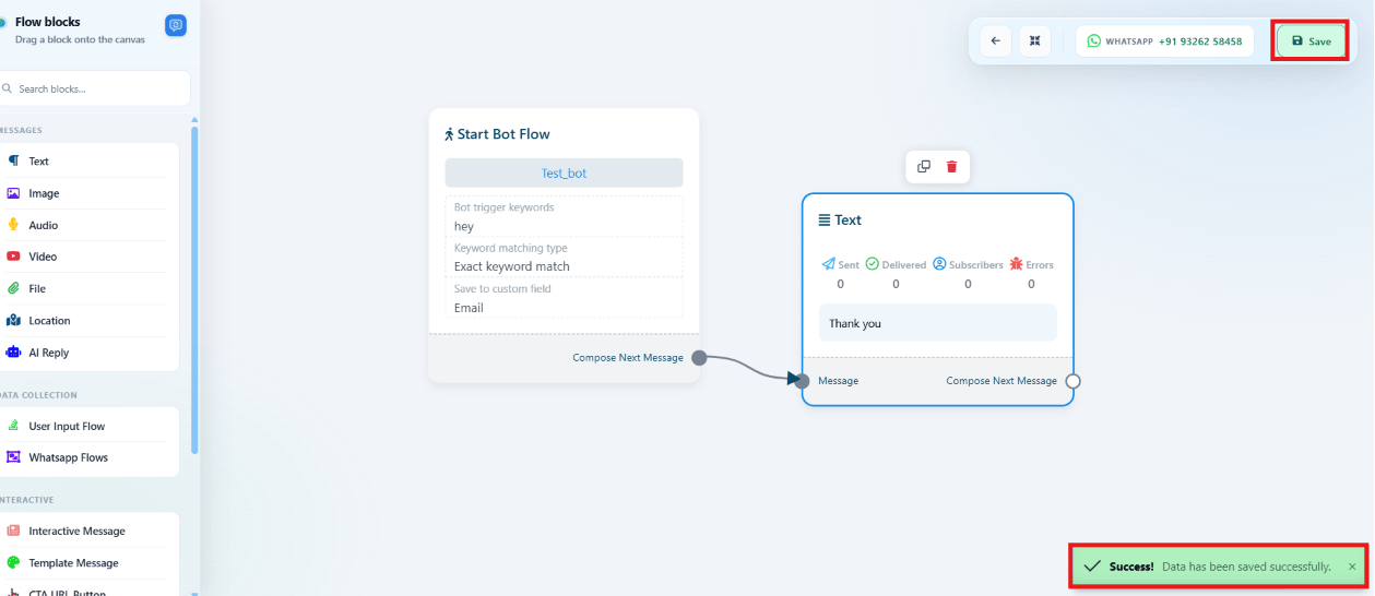 Start Bot Flow connected to a Text reply with a Data has been saved successfully toast