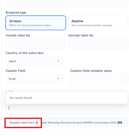Broadcast settings panel showing Targeted subscribers count and Daily WhatsApp Business Account conversation limit
