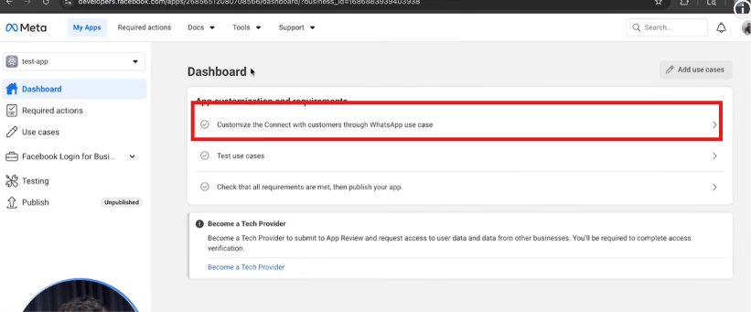 App dashboard with Customize the Connect with customers through WhatsApp use case link