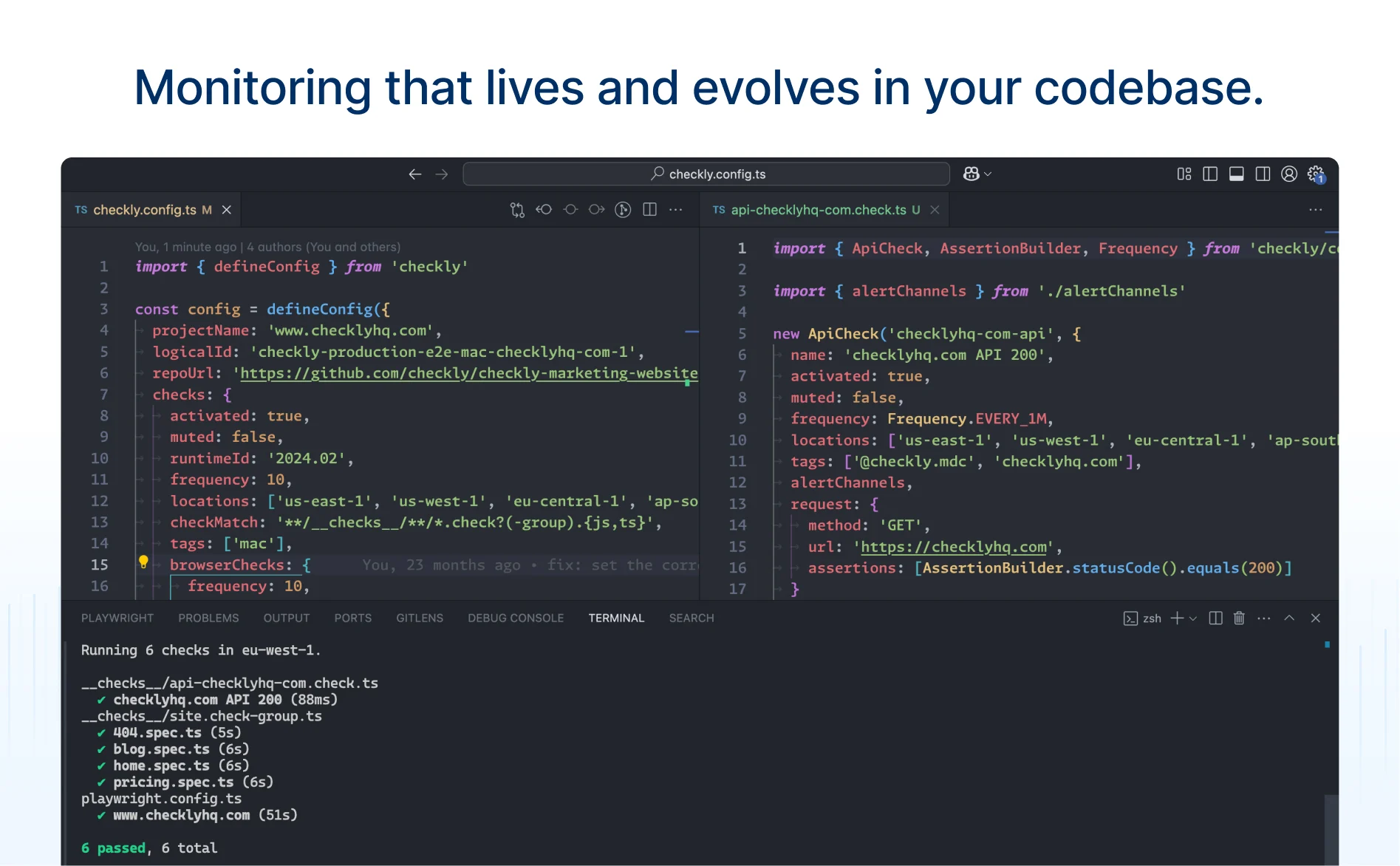 VS Code showing the checkly.config and a define API monitor.