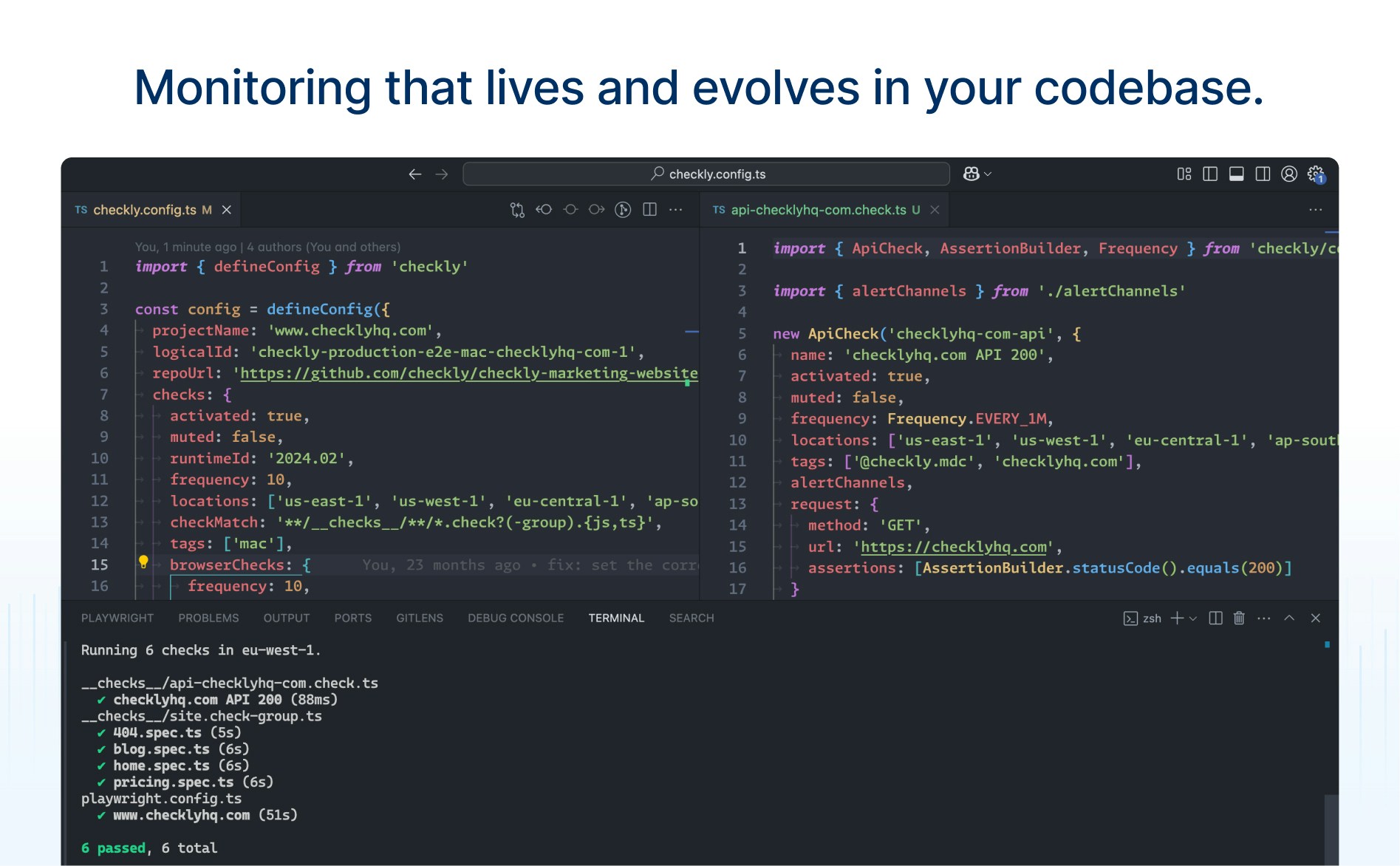 VS Code showing the checkly.config and a define API monitor.