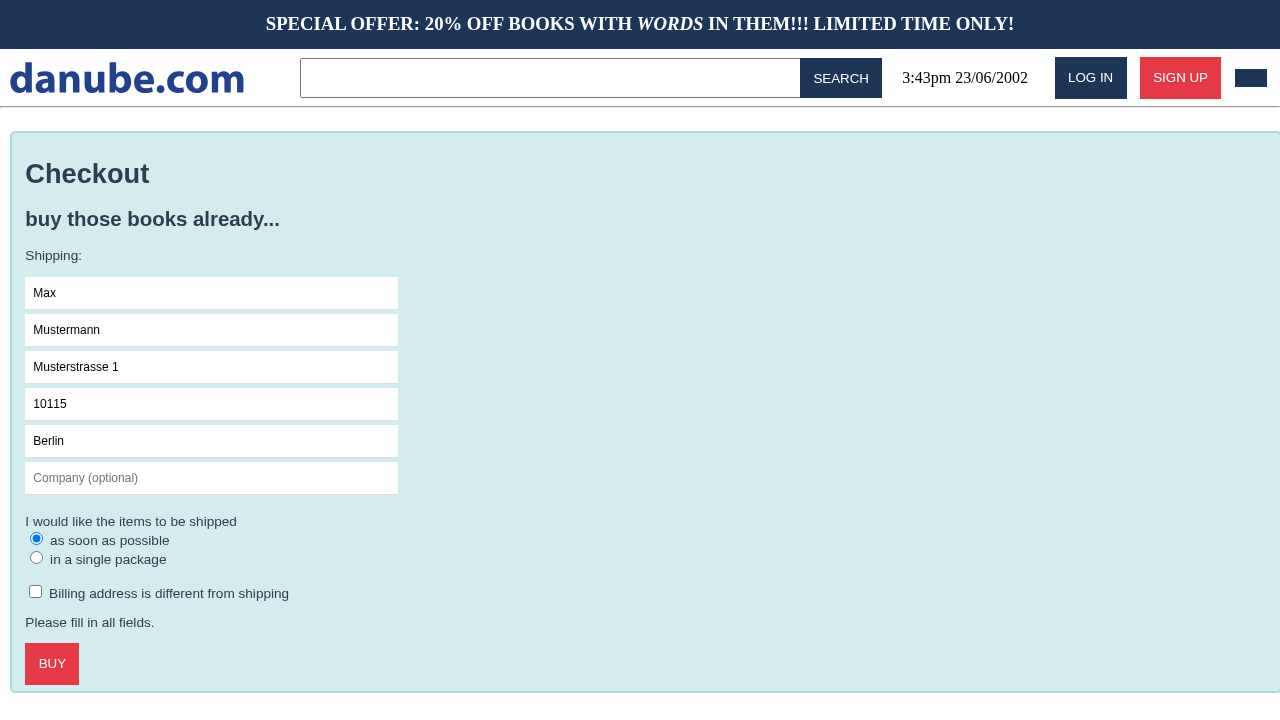 The Danube shop checkout form at the moment of failure: name, surname, address, zipcode, and city filled in, the Company (optional) field empty, and the message Please fill in all fields above the Buy button