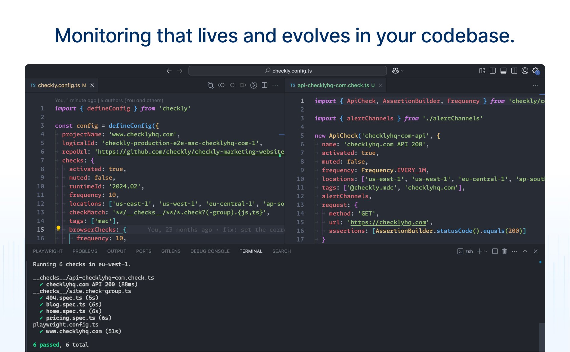 VS Code showing the checkly.config and a define API monitor.