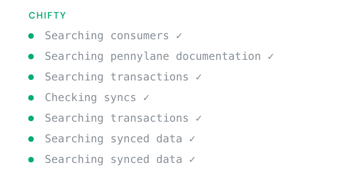 The steps Chifty takes while diagnosing a sync: searching consumers, reading the documentation, checking transactions, syncs and synced data