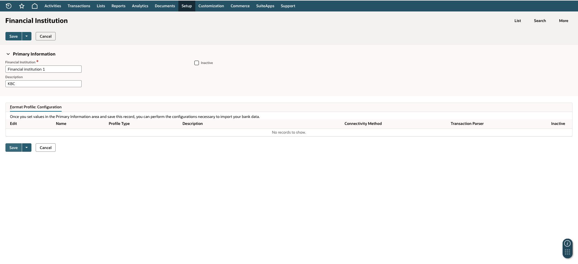 The new Financial Institution record, with its name and description filled in and an empty Format Profile: Configuration subtab