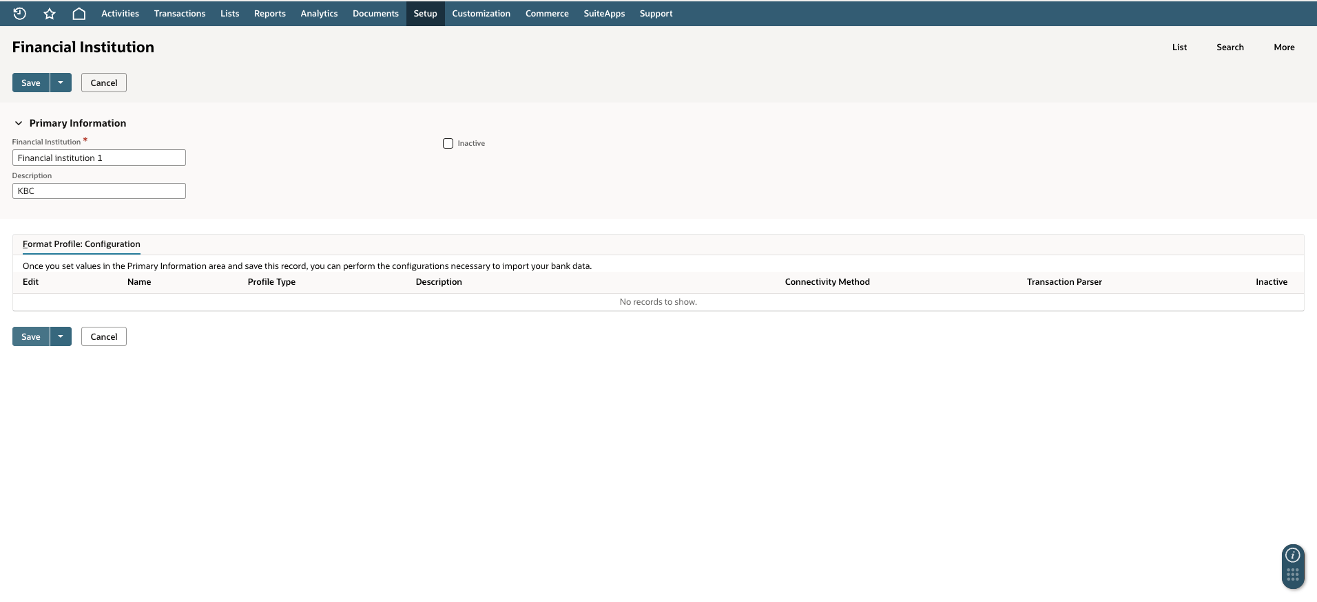 The new Financial Institution record, with its name and description filled in and an empty Format Profile: Configuration subtab