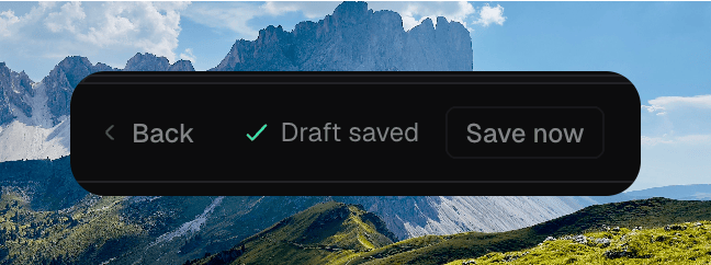 Launch footer showing Back, a green check with Draft saved, and Save now