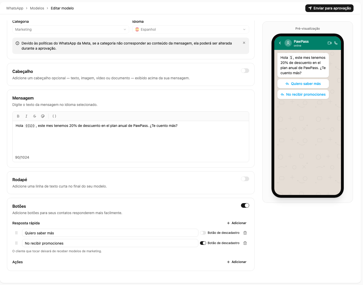 O editor de modelos: dois botões de resposta rápida, com a chave Botão de descadastro ativada no segundo