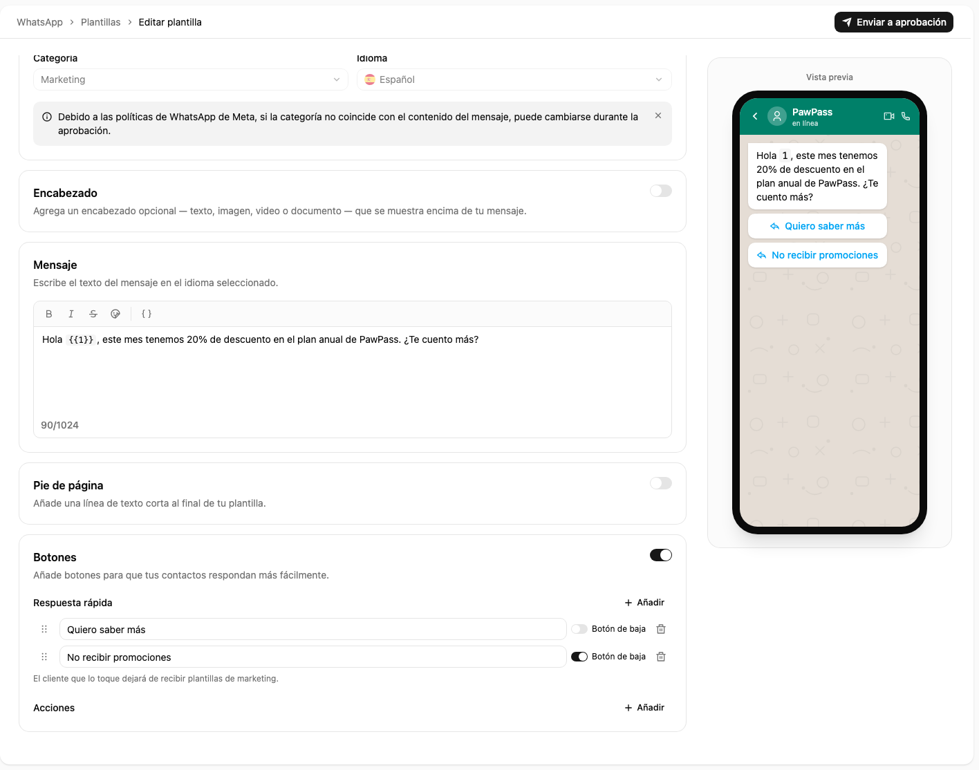 El editor de plantillas: dos botones de respuesta rápida, con el interruptor Botón de baja activado en el segundo